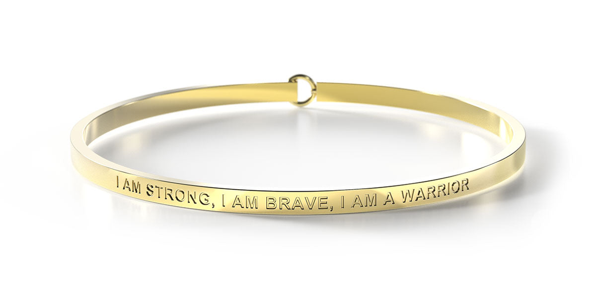 I Am Strong, I Am Brave, I Am A Warrior