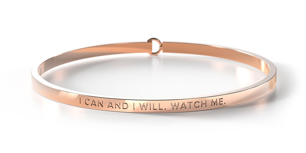 I Can and I Will. Watch Me.