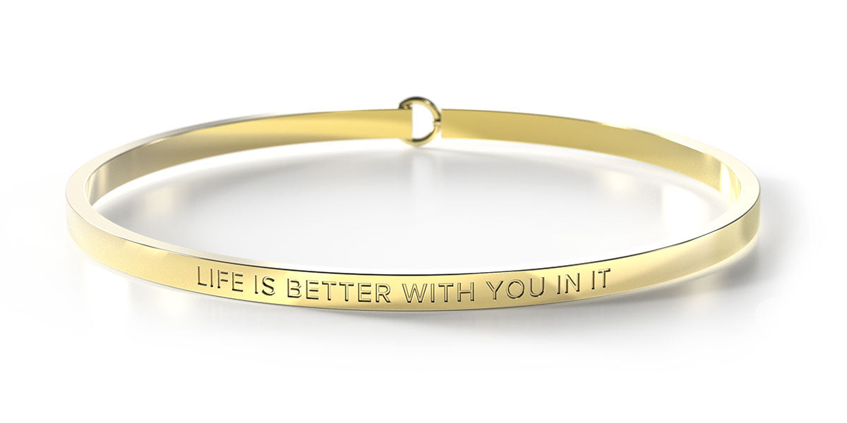 Life Is Better With You In It