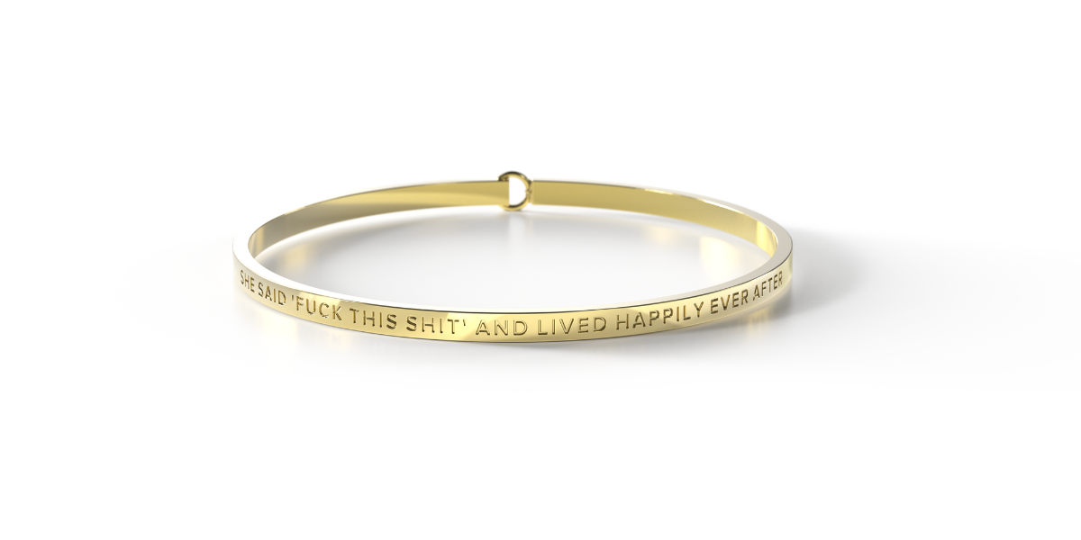 She Said 'Fuck This Shit' And Lived Happily Ever After