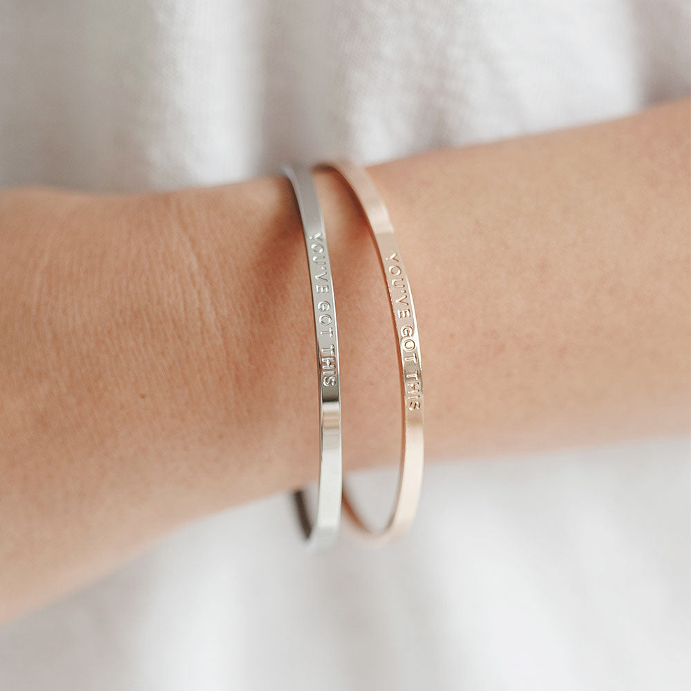 You've Got This - Engraved Bangle - Be Bangles Australia