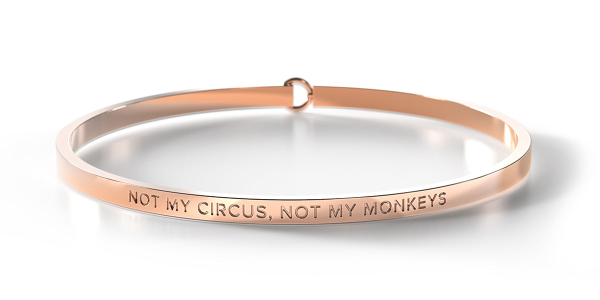 Not My Circus, Not My Monkeys