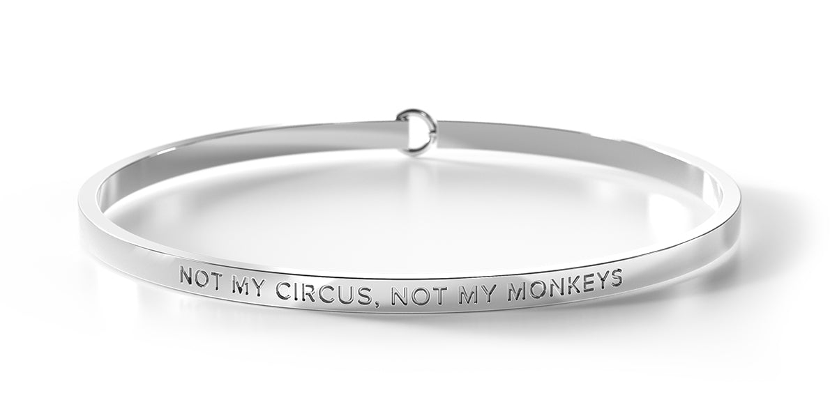 Not My Circus, Not My Monkeys