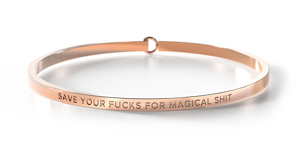 Save Your Fucks For Magical Shit